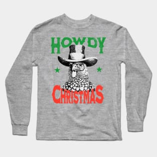 Howdy Christmas Long Sleeve T-Shirt